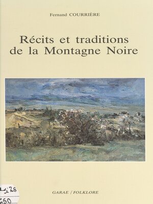 cover image of Récits et traditions de la Montagne noire